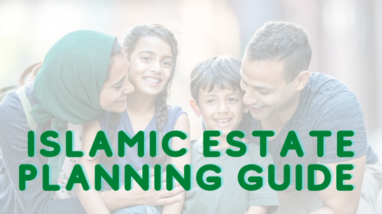 Guide to Islamic Estate Planning | Islamic Estate Planning Attorney