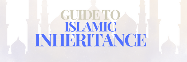 Islamic Inheritance Guide 